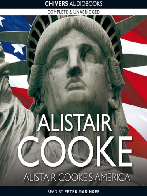 Title details for Alistair Cooke's America by Alistair Cooke - Wait list